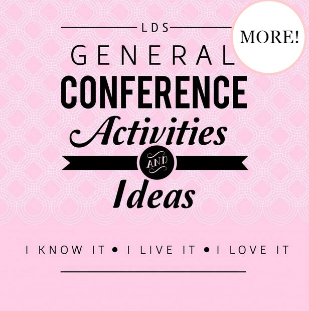 Even more General Conference Activities and Ideas