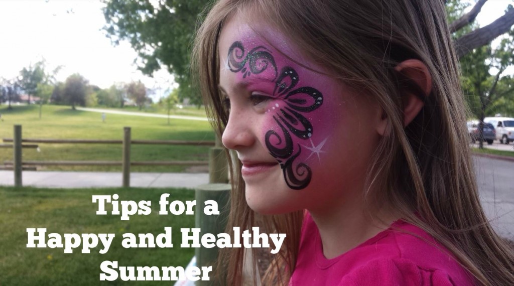Tips for a Healthy and Happy Summer
