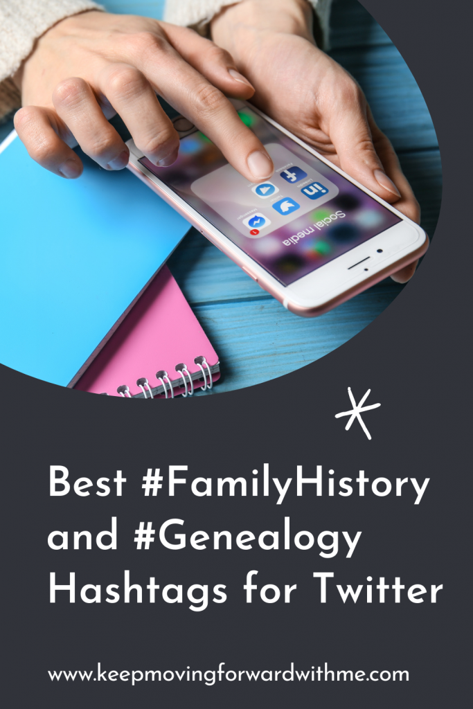 Best #FamilyHistory and #Genealogy Hashtags for Twitter